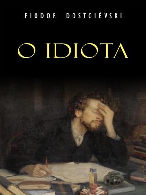 cover image of O Idiota